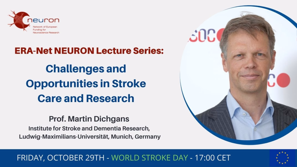 Flyer for ERA-NET NEURON lecture series on Friday, October 29th, 2021: “Challenges and opportunities in stroke care and research” with Prof. Martin Dichgans